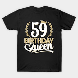 59th Birthday For Her | 59 Years Old, Birthday Queen 59 T-Shirt